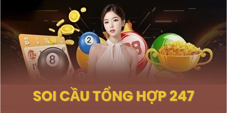Soi cầu tổng hợp 247 - Những phương pháp soi cầu 247 đỉnh cao